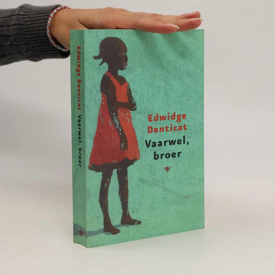 Edwidge Danticat Vaarwel, broer