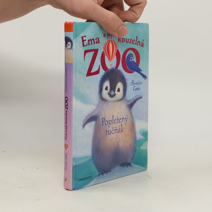 Amelia Cobb Ema a její kouzelná zoo. Popletený tučňák