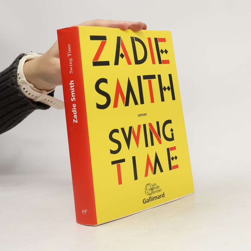 Zadie Smith Swing Time