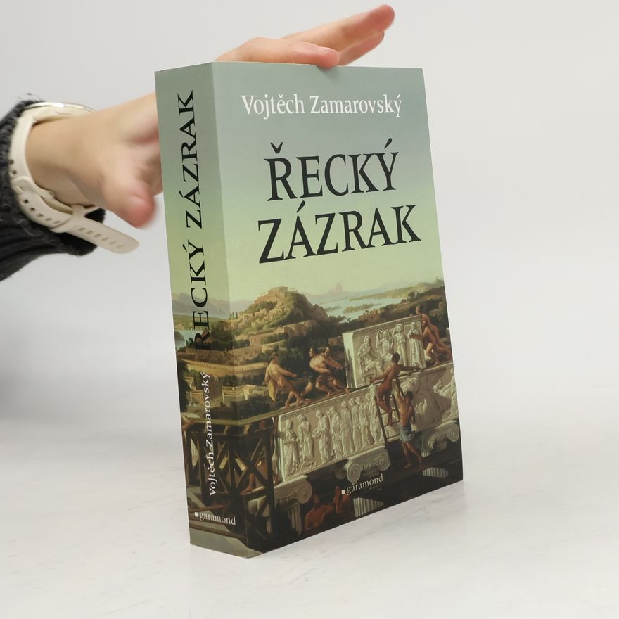 Vojtech Zamarovský Řecký zázrak