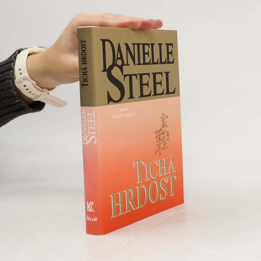Danielle Steelová Tichá hrdost