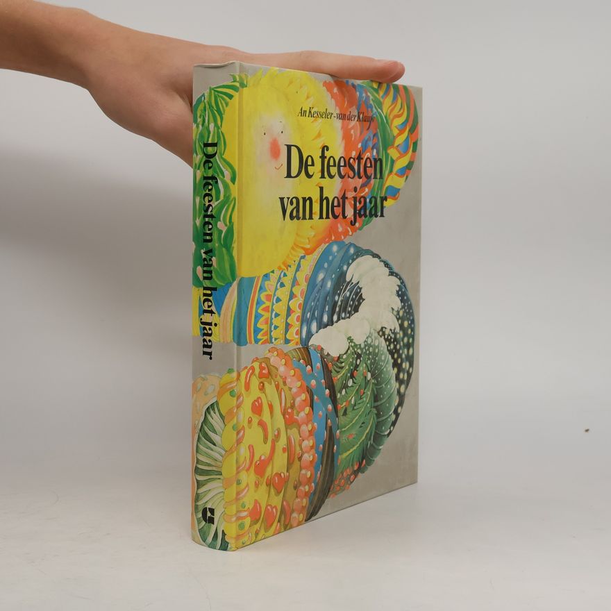 An Kesseler - Van Der Klauw De feesten van het jaar