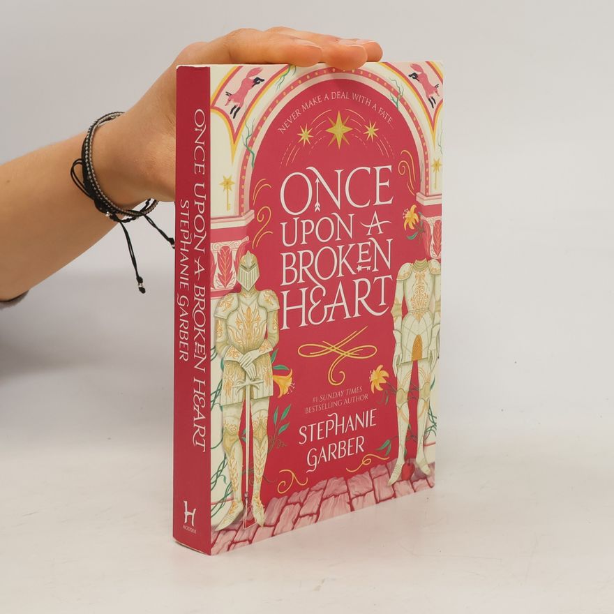 Stephanie Garber Once Upon a Broken Heart