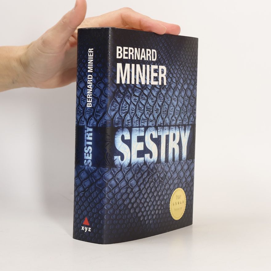 Bernard Minier Sestry