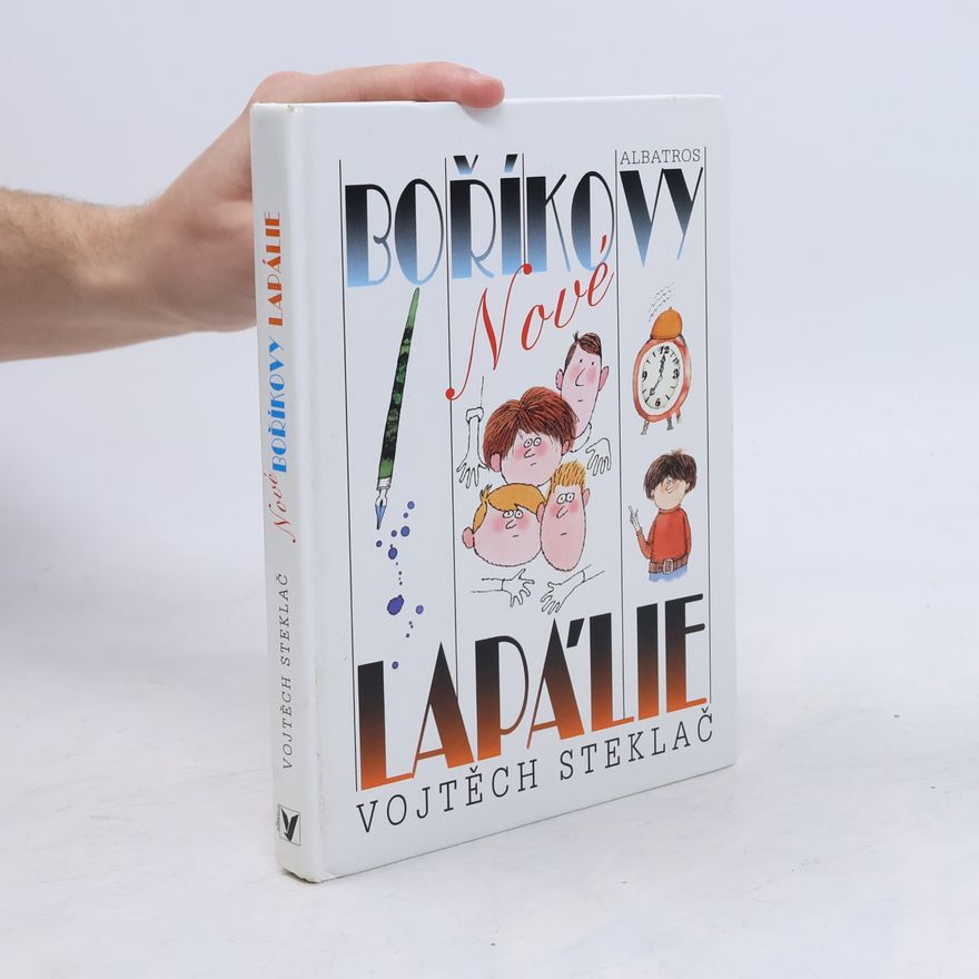Vojtěch Steklač Nové Boříkovy lapálie