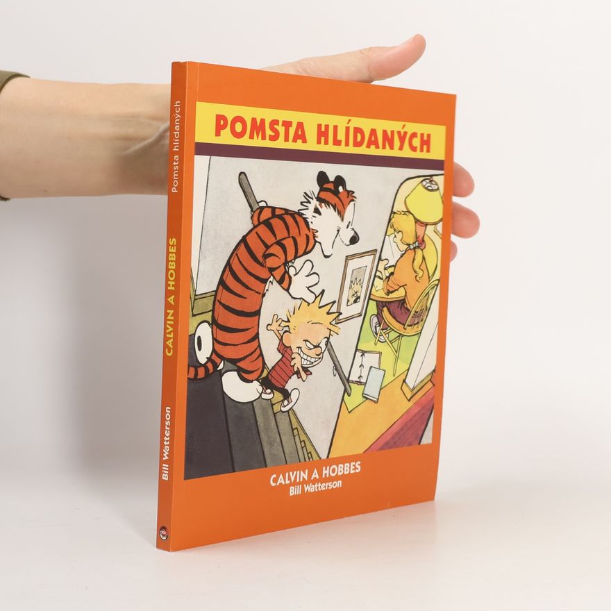 Bill Watterson Pomsta hlídaných