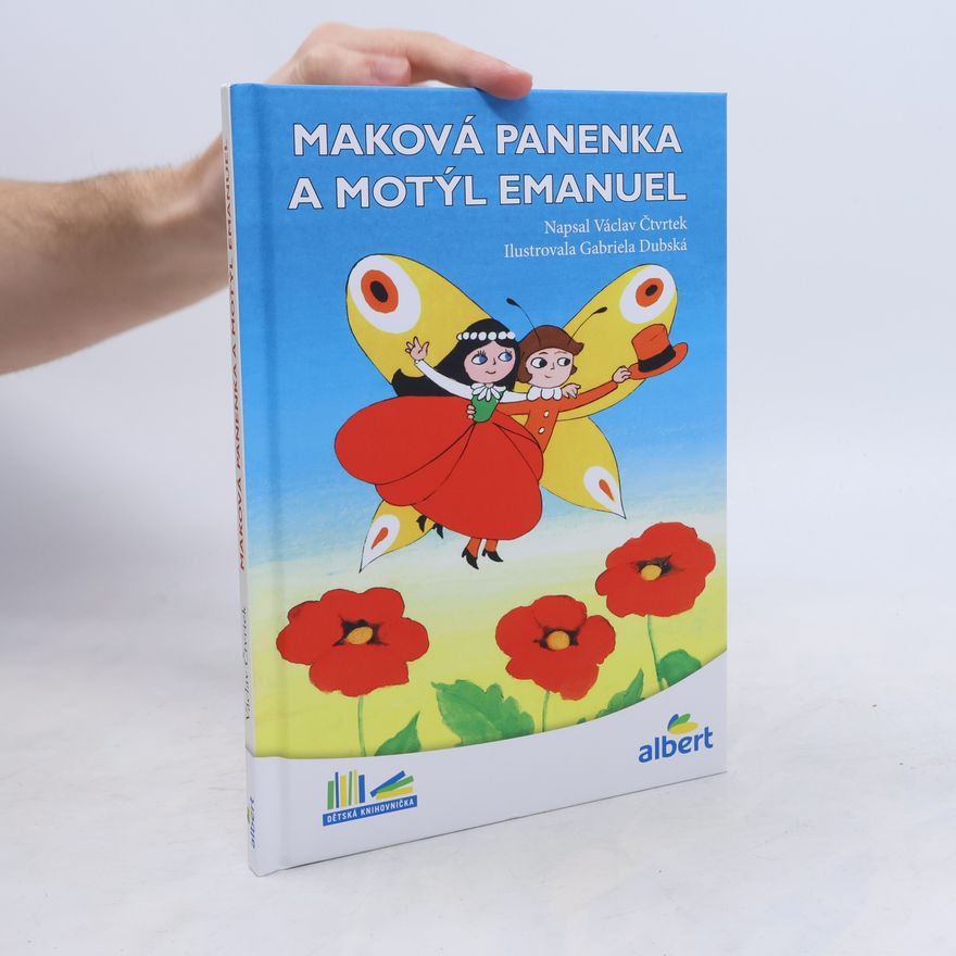 Václav Čtvrtek Maková panenka a motýl Emanuel