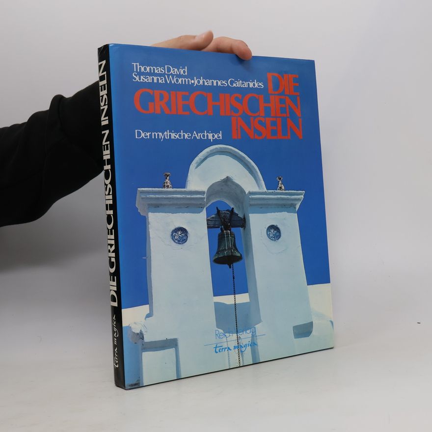 David Thomas Die griechischen Inseln