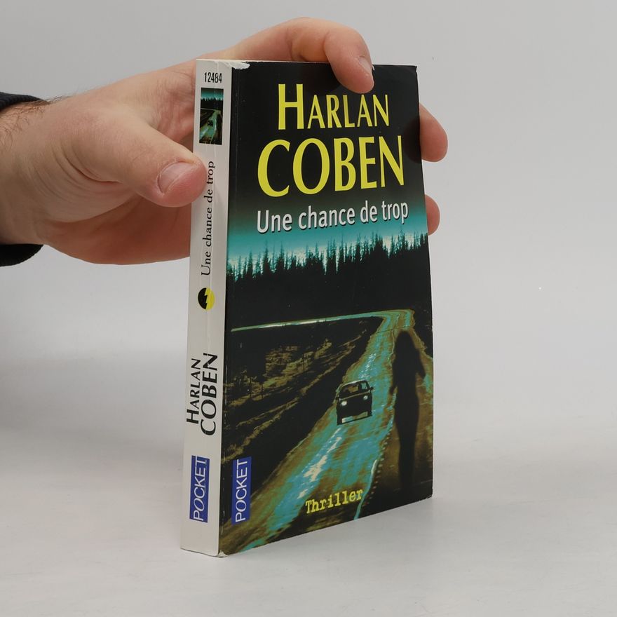 Harlan Coben Une chance de trop