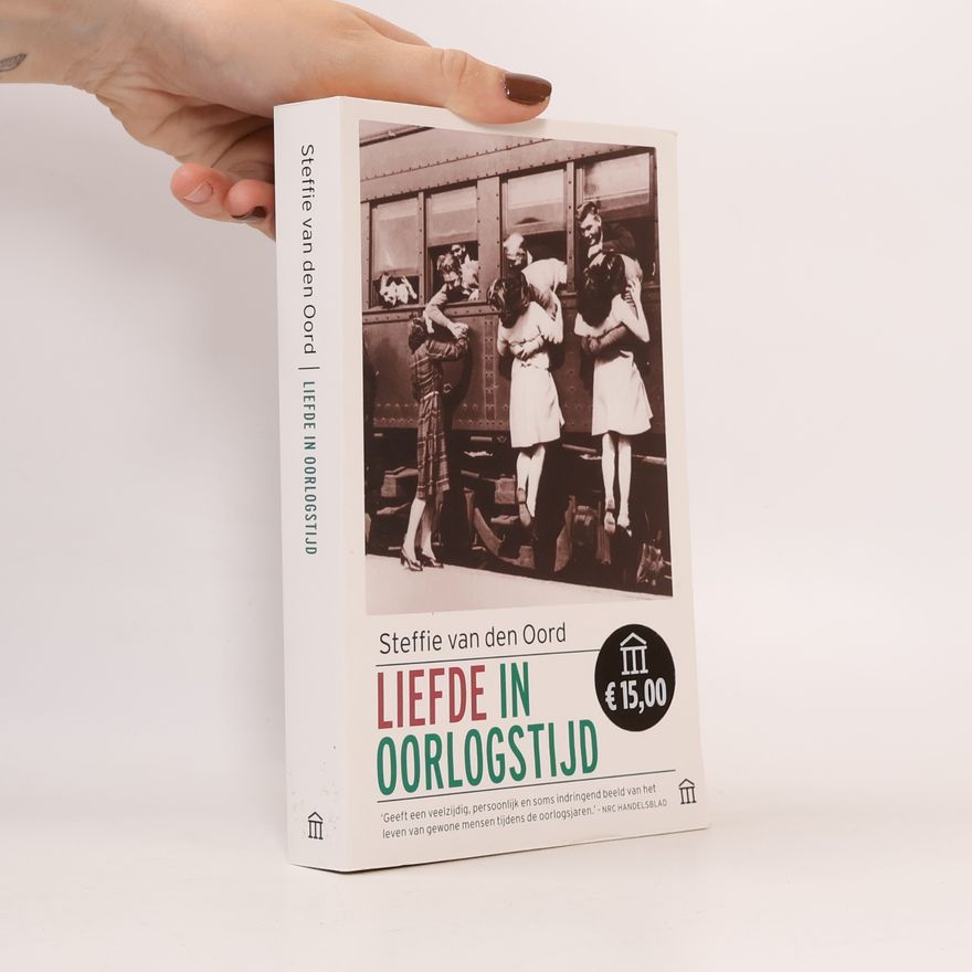 Steffie van den Oord Liefde in oorlogstijd