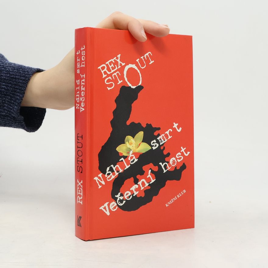 Rex Stout Náhlá smrt ; Večerní host