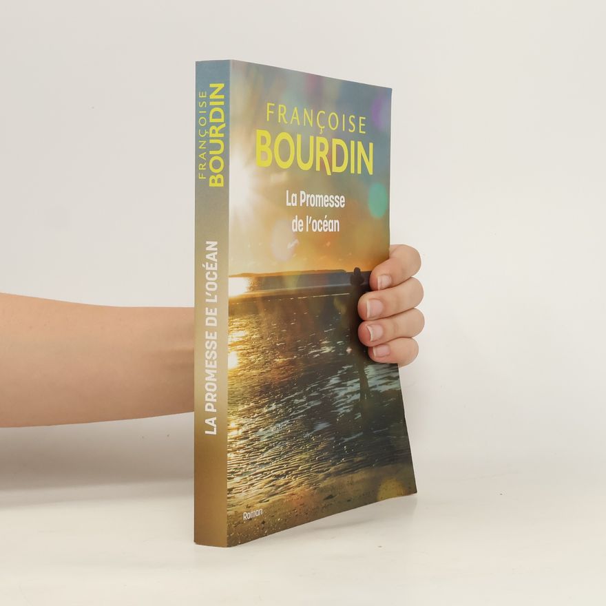 Françoise Bourdin La Promesse de l'océan