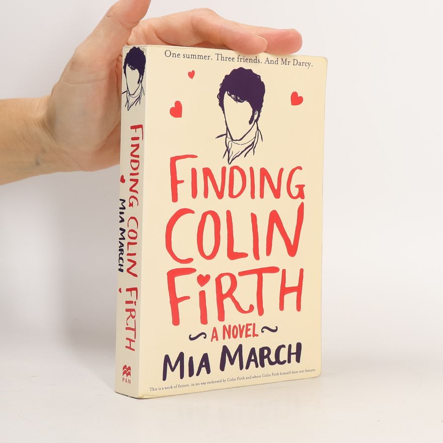 Mia March Finding Colin Firth