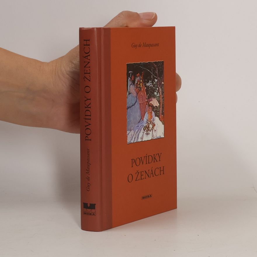 Guy de Maupassant Povídky o ženách