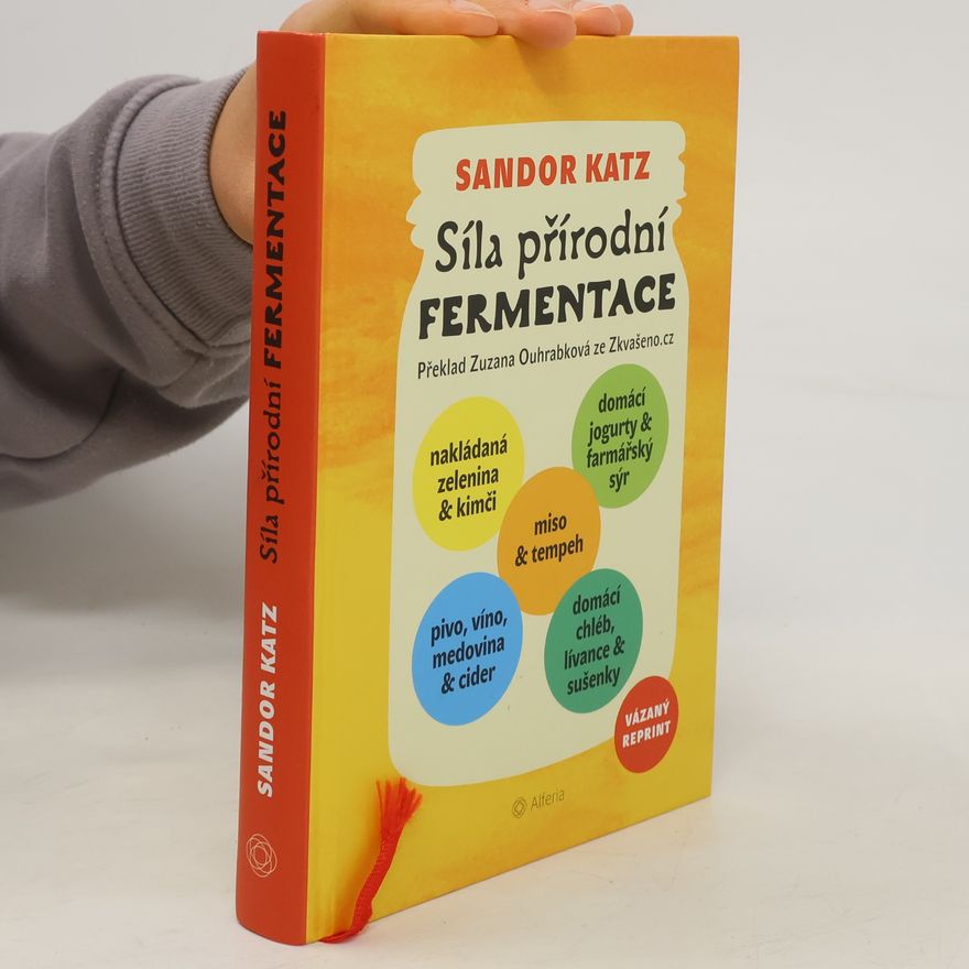 Sandor Ellix Katz Síla přírodní fermentace