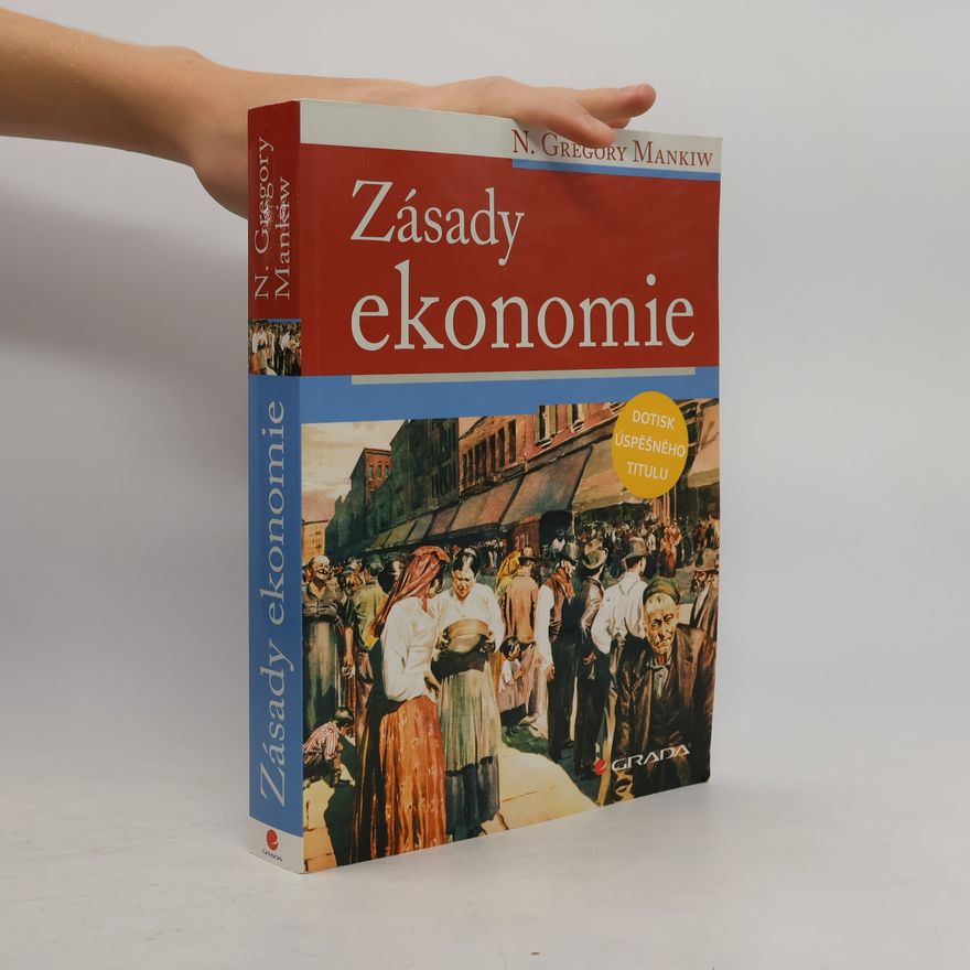 Gregory Mankiw Zásady ekonomie