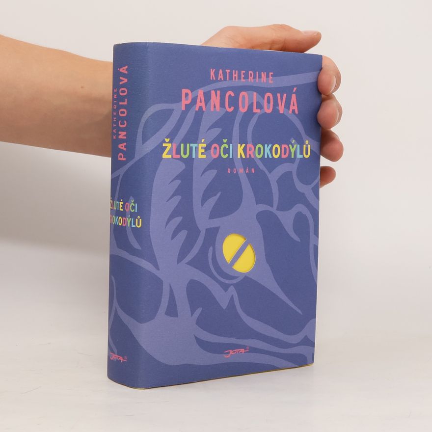Katherine Pancol Žluté oči krokodýlů