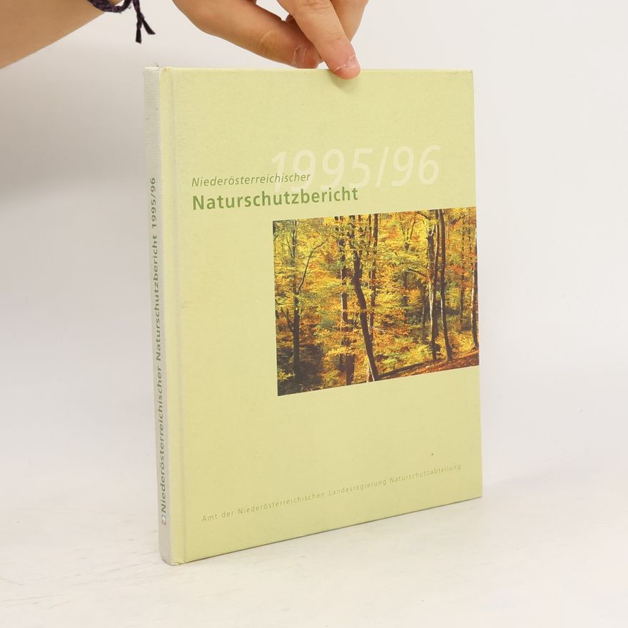 Autorenkollektiv Niederösterreichischer Naturschutzbericht 1995/96