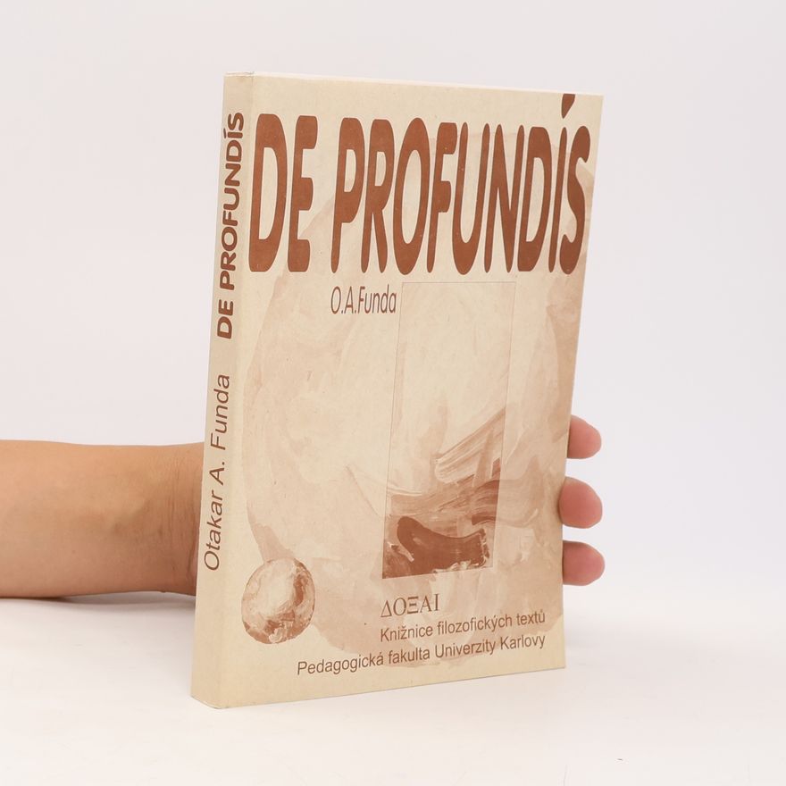 Otakar A. Funda De profundís