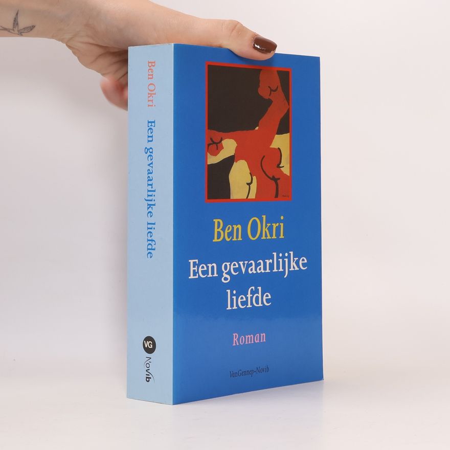 Ben Okri Derde Spreker Serie: Een gevaarlijke liefde