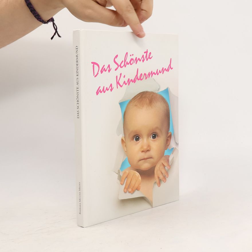 Various authors Das Schönste aus Kindermund