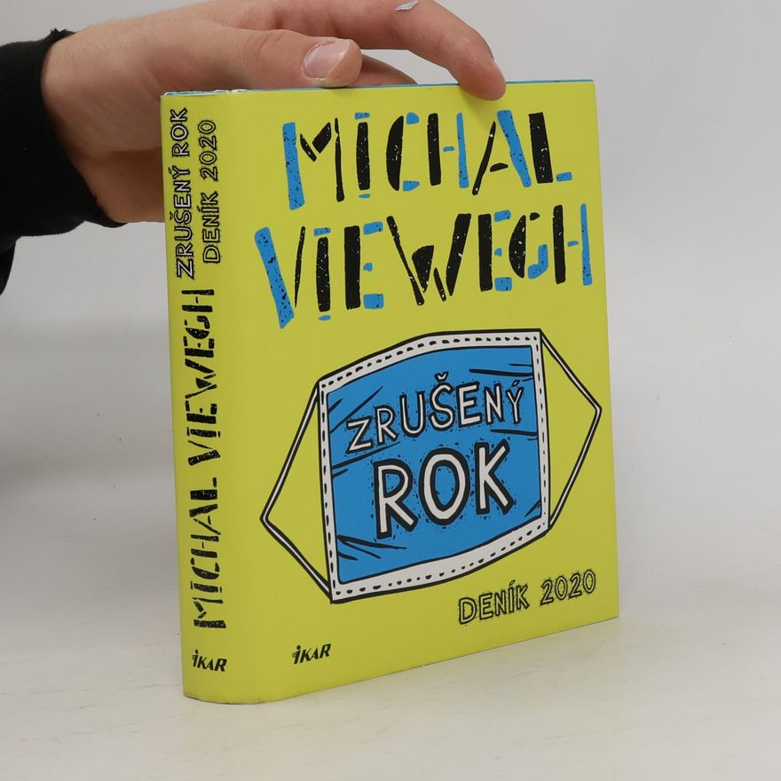 Michal Viewegh Zrušený rok – Deník 2020
