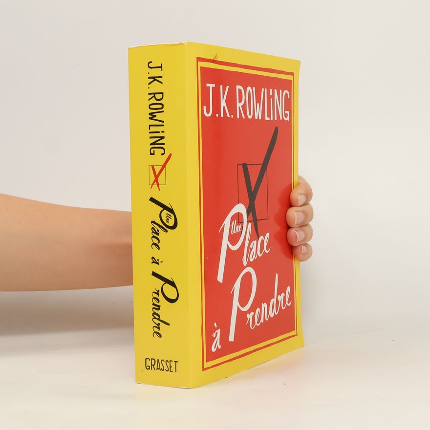 Joanne K. Rowling Une place à prendre