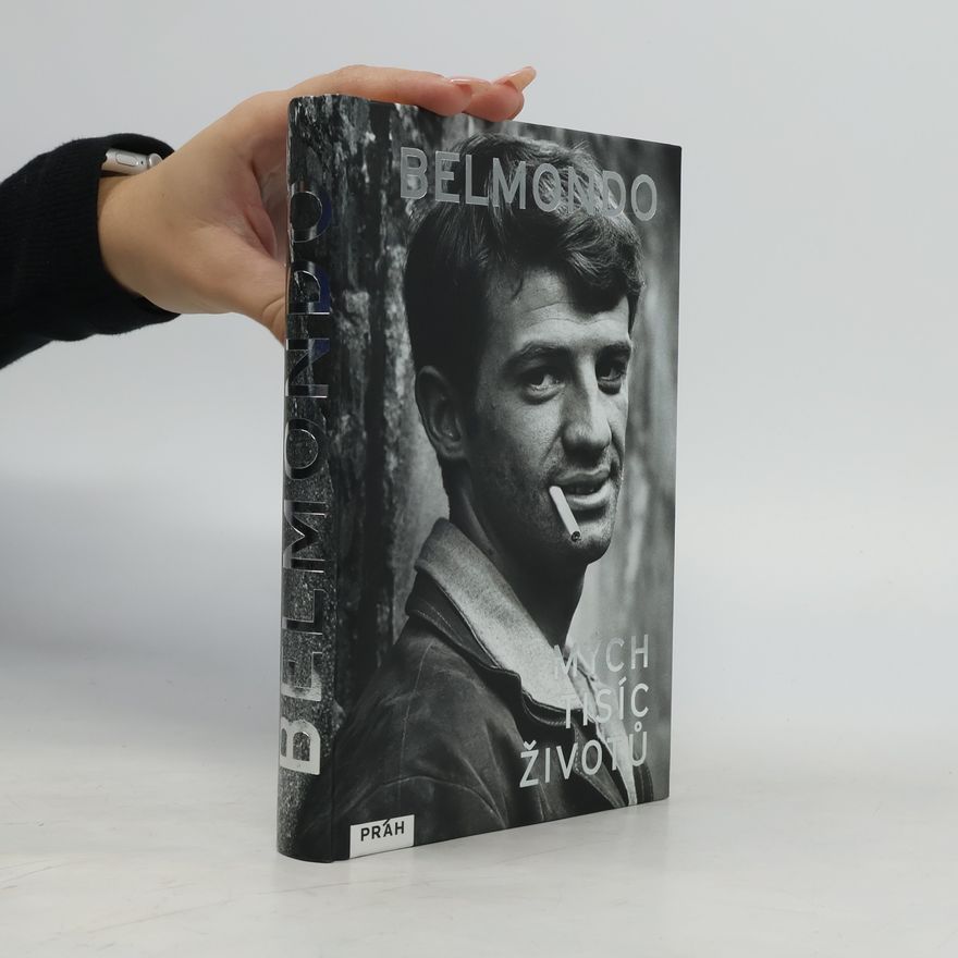 Jean Paul Belmondo. Mých tisíc životů