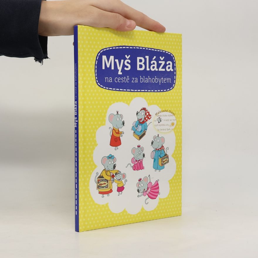 Jarmila Léblová Myš Bláža na cestě za blahobytem