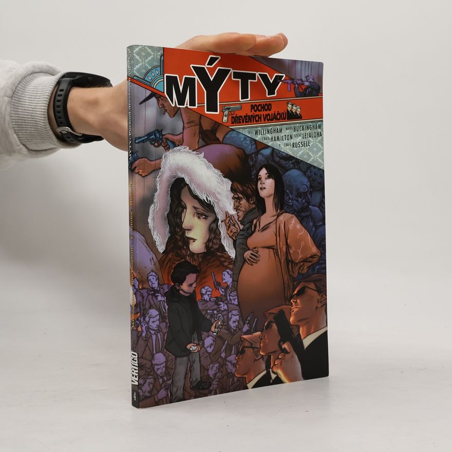Bill Willingham Mýty: pochod dřevěných vojáčků