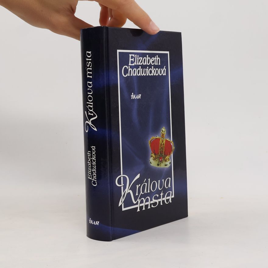 Elizabeth Chadwick Králova msta