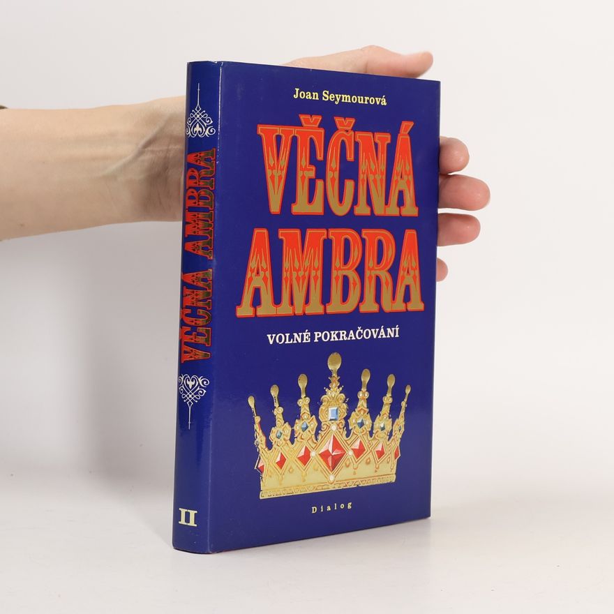 Joan Seymour Věčná Ambra II. Volné pokračování