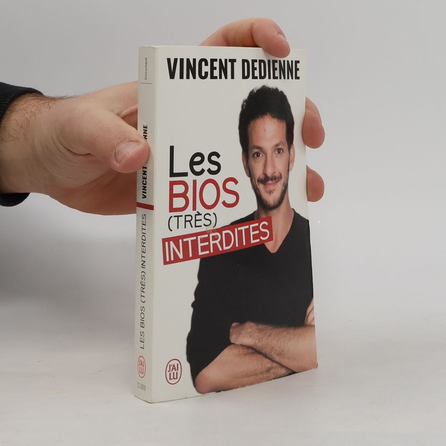Vincent Dedienne Les bios (très) interdites
