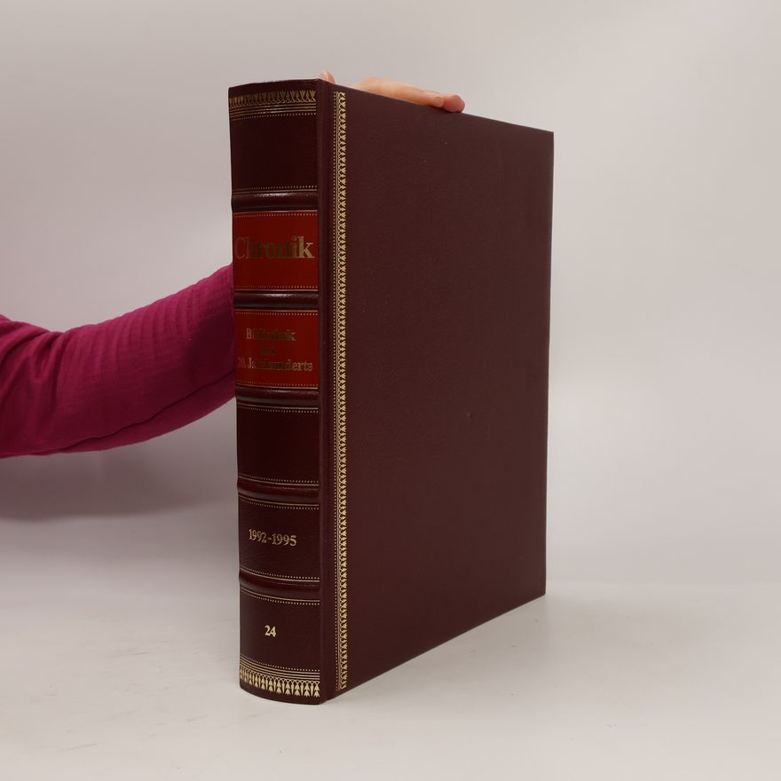 Autorenkollektiv Chronik Bibliothek des 20. Jahrhunderts 24: 1992-1995
