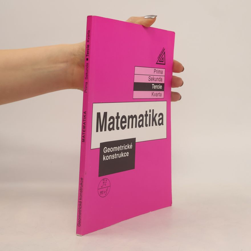Eva Jančovičová Matematika. Tercie. Geometrické konstrukce
