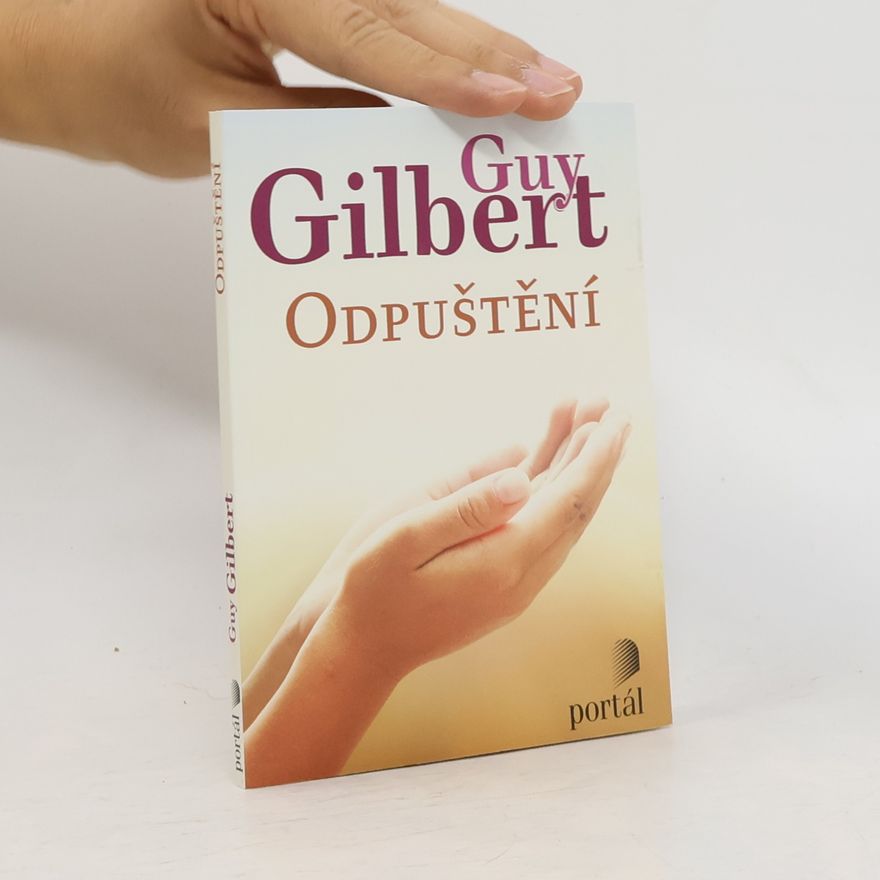 Guy Gilbert Odpuštění