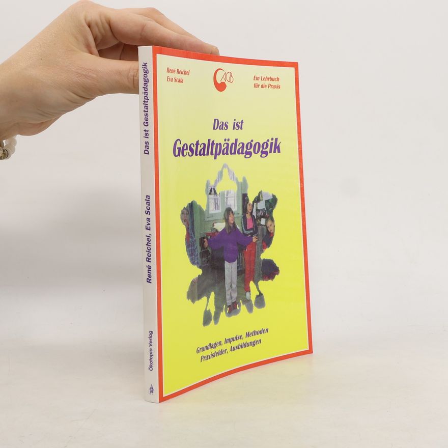 Eva Scala Das ist Gestaltpädagogik
