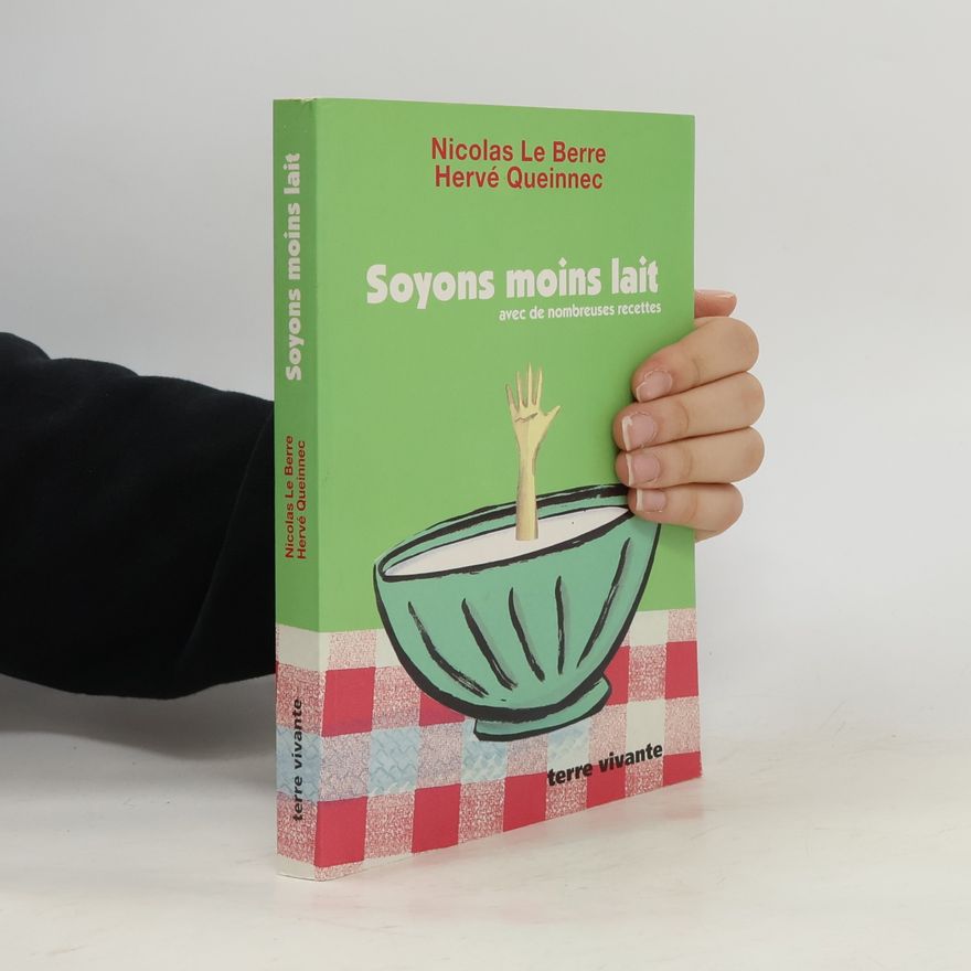 Hervé Queinnec Soyons moins lait