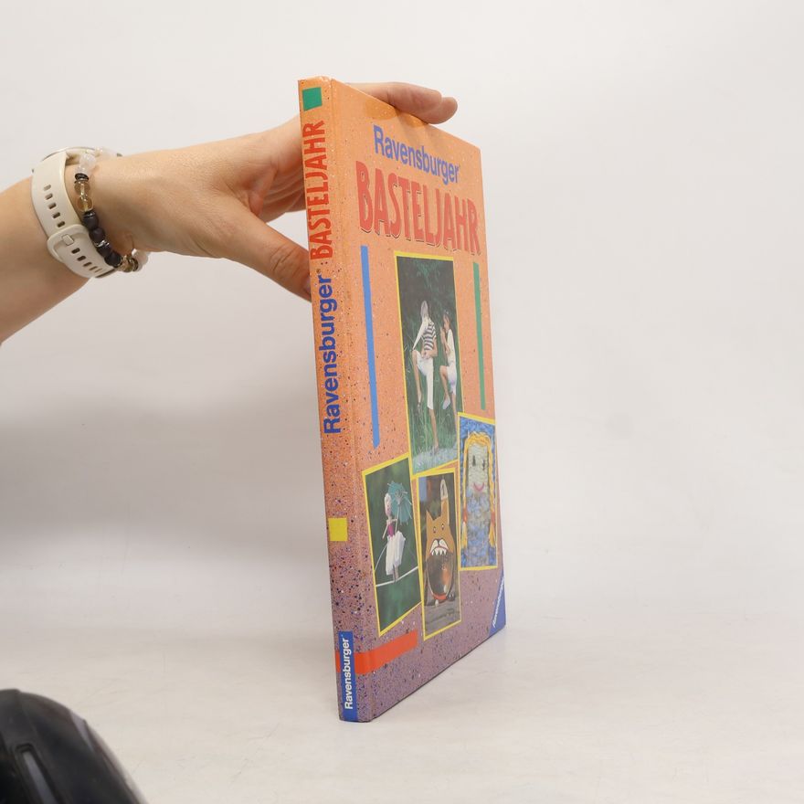 Autorenkollektiv Ravensburger Basteljahr