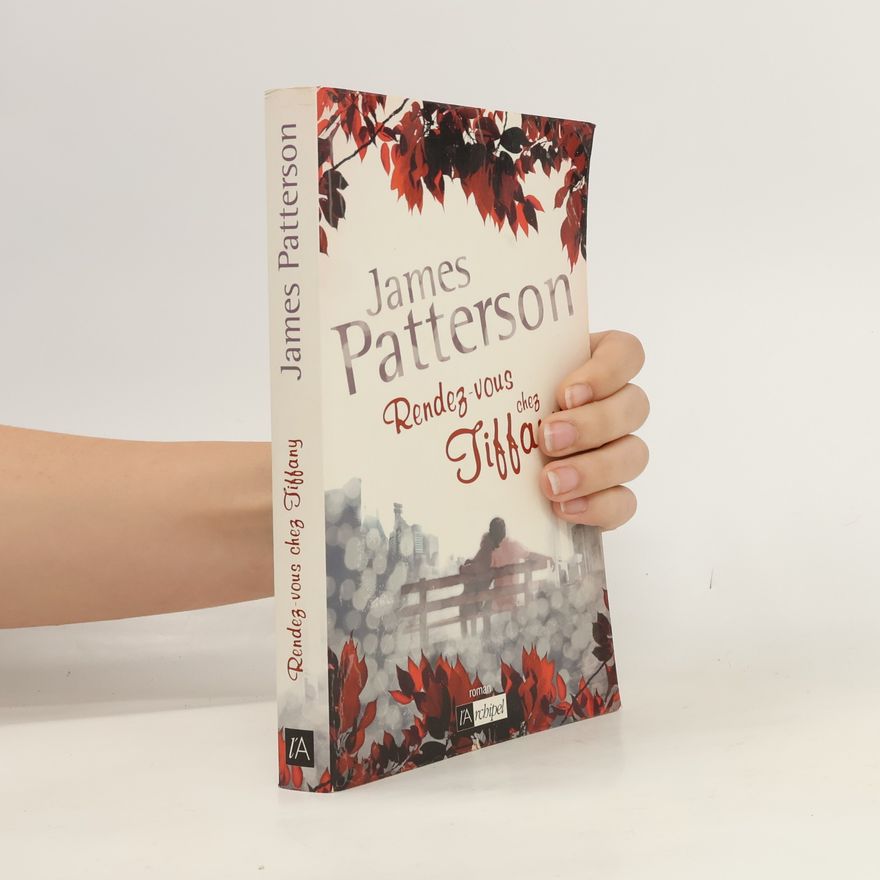 James Patterson Rendez-vous chez Tiffany