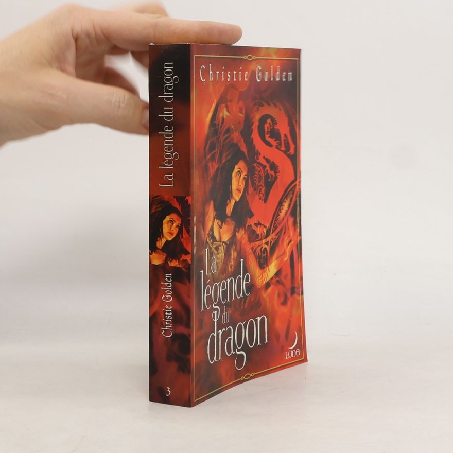 Christie Golden La légende du dragon 3