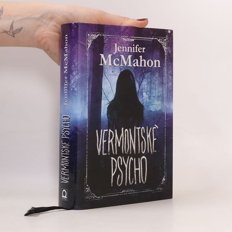 Jennifer McMahon Vermontské psycho