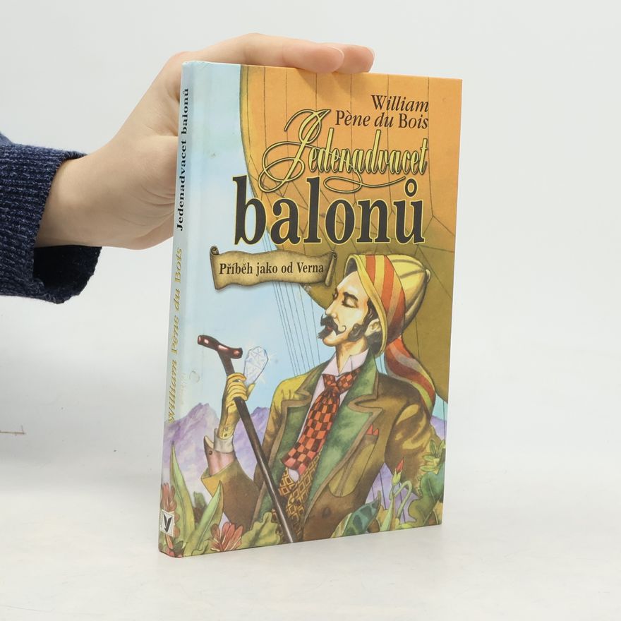 William Pène du Bois Jedenadvacet balonů
