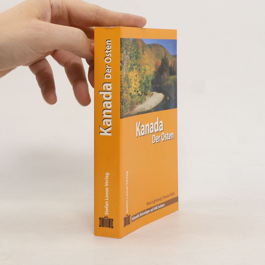 Jim Du Fresne Kanada. Der Osten
