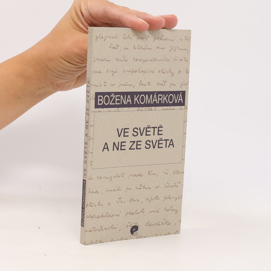 Božena Komárková Ve světě a ne ze světa