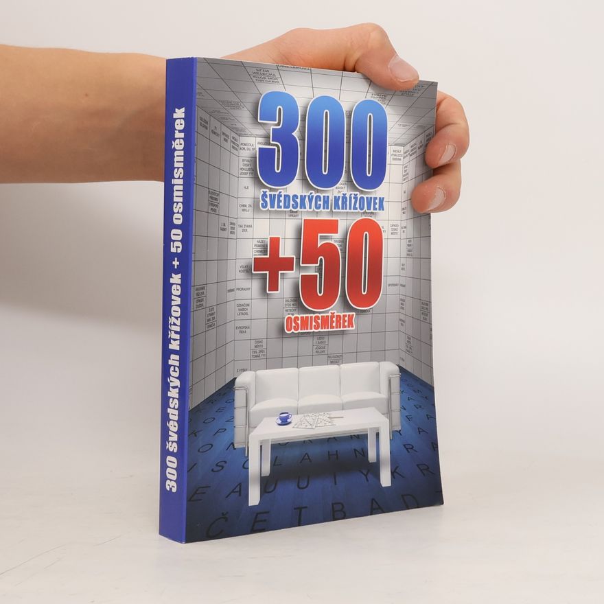 Kolektív autorov 300 švédských křížovek + 50 osmisměrek
