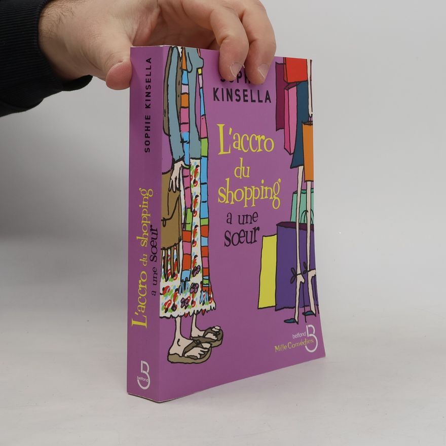Sophie Kinsella L'accro du shopping a une sœur