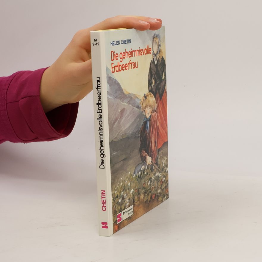 Various authors Die geheimnisvolle Erdbeerfrau