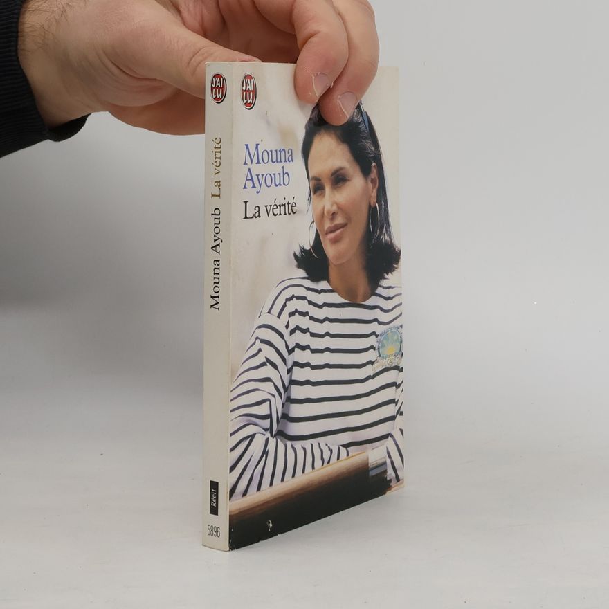 Mouna Ayoub La vérité