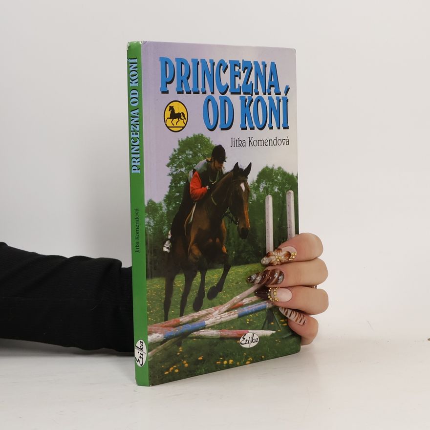 Jitka Komendová Princezna od koní